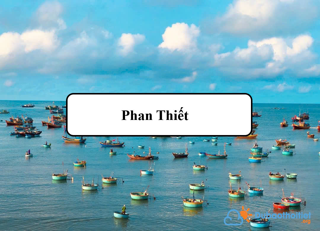 Đặc trưng khí hậu Phan Thiết