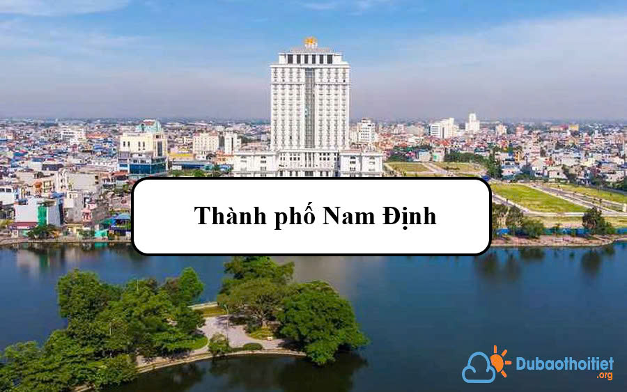 Đặc trưng khí hậu thành phố Nam Định
