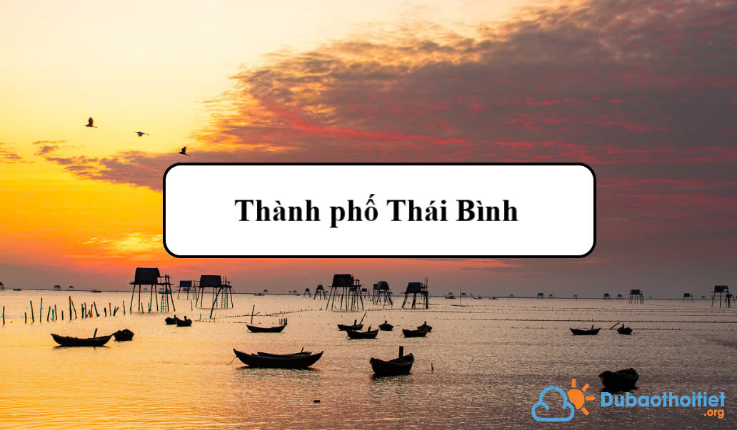 Đặc trưng khí hậu thành phố Thái Bình