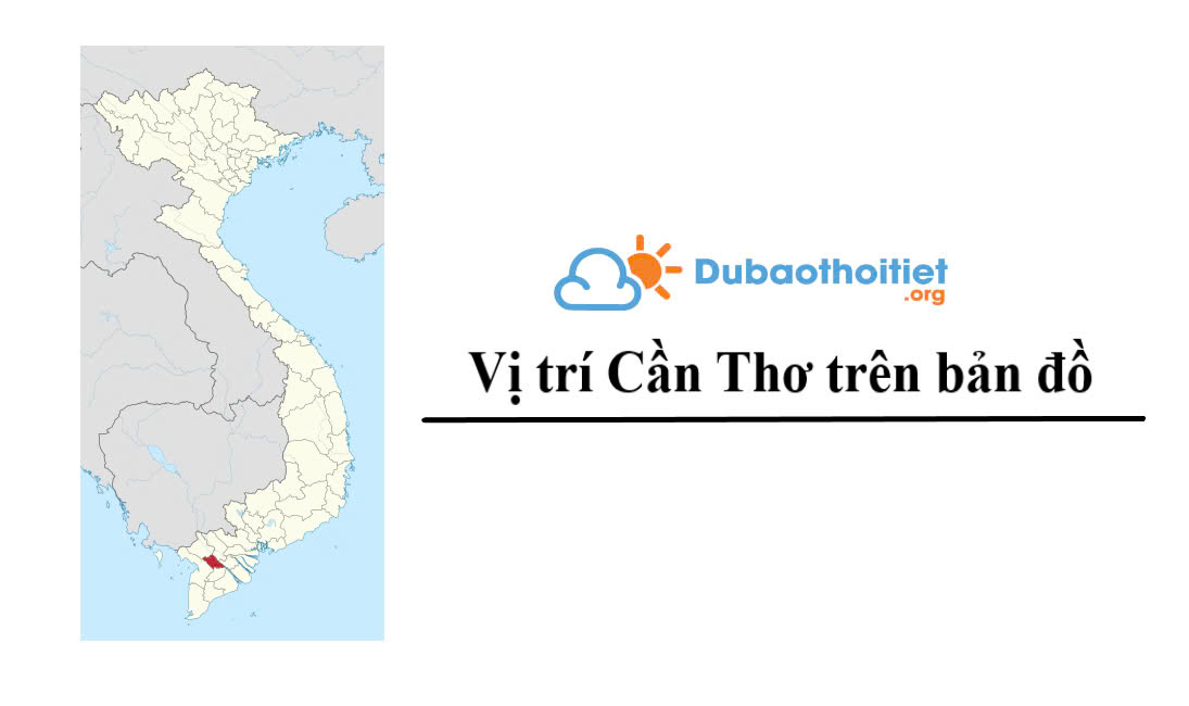 Vị trí Cần Thơ trên bản đồ