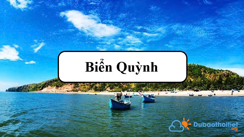 Đặc trưng khí hậu Biển Quỳnh
