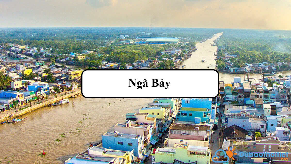 Đặc trưng khí hậu khu vực Ngã Bảy
