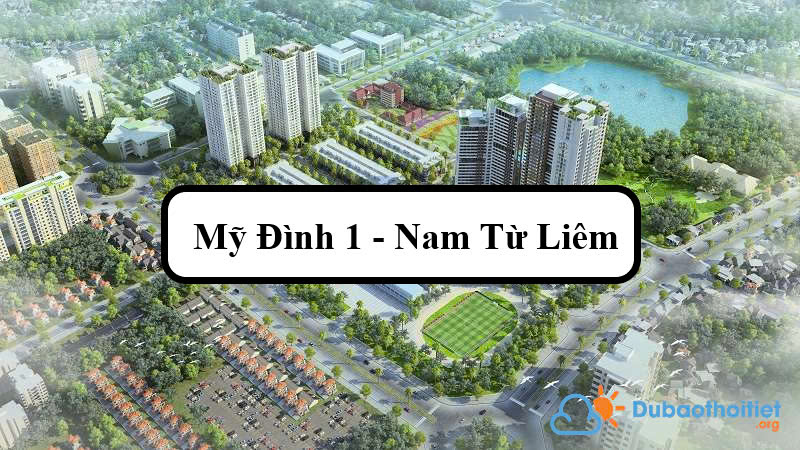 Đặc trưng khí hậu Mỹ Đình 1 trên bản đồ