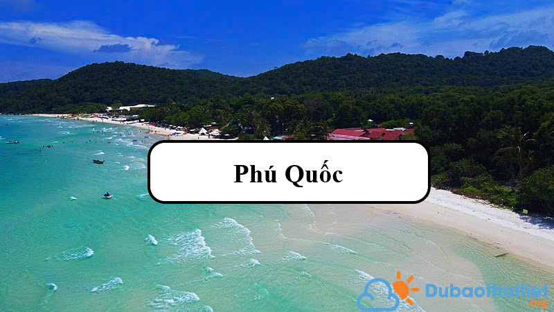 Đặc trưng khí hậu Phú Quốc