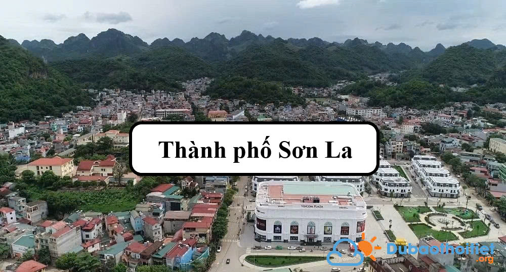 Đặc trưng khí hậu Thành phố Sơn La