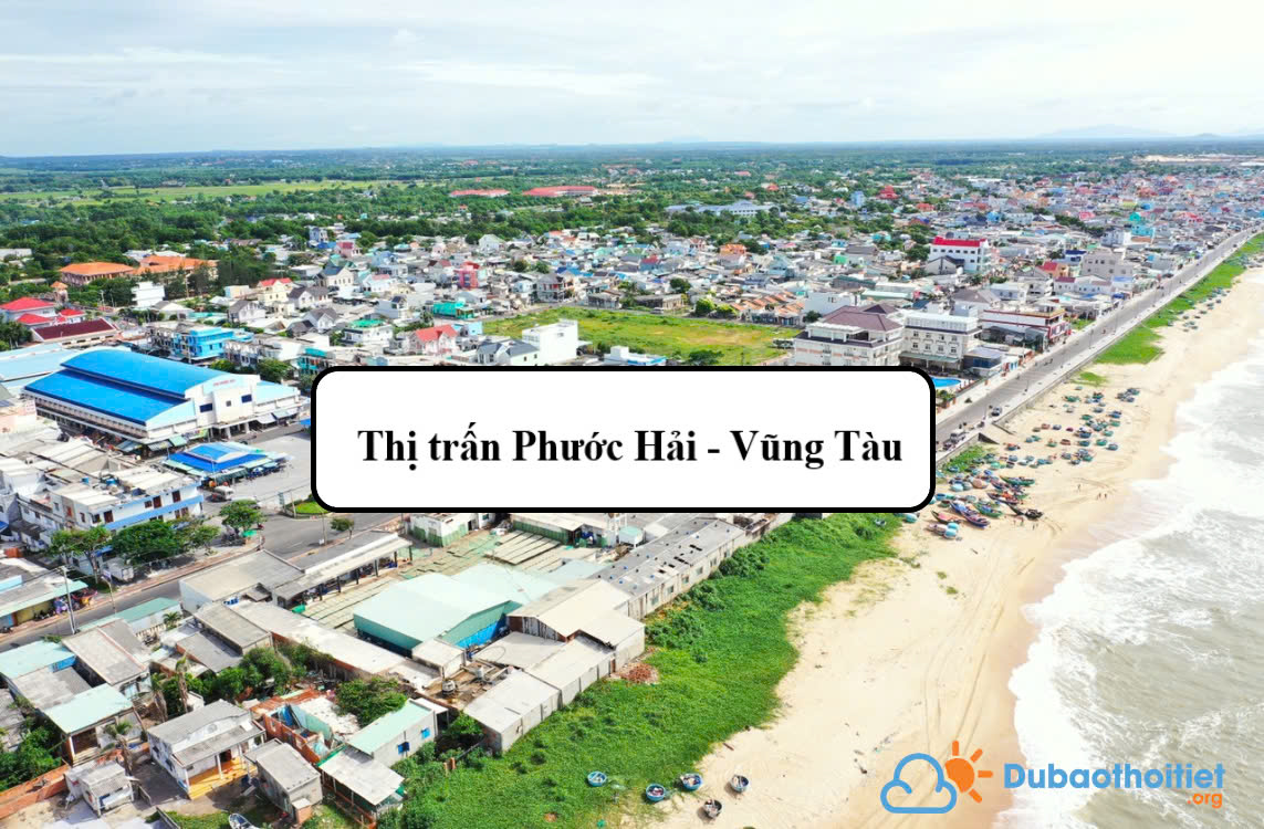 Đặc trưng khí hậu Thị trấn Phước Hải - Vũng Tàu