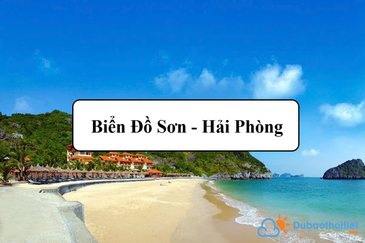 Đặc trưng khí hậu biển Đồ Sơn - Hải Phòng