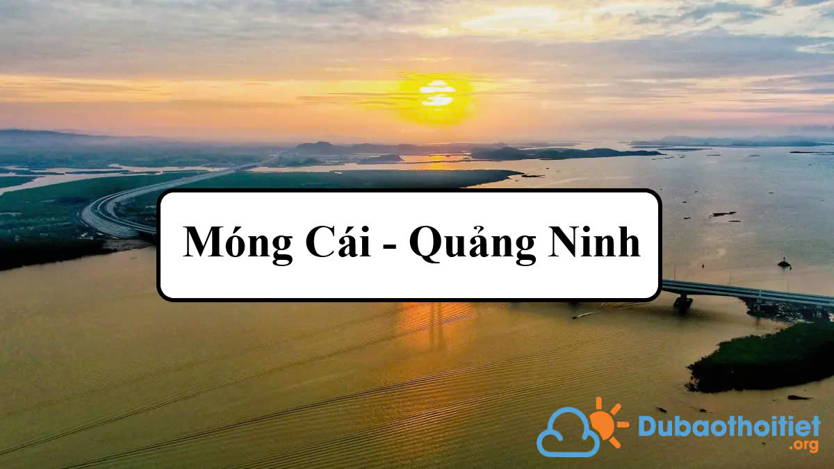 Đặc trưng khí hậu Móng Cái - Quảng Ninh
