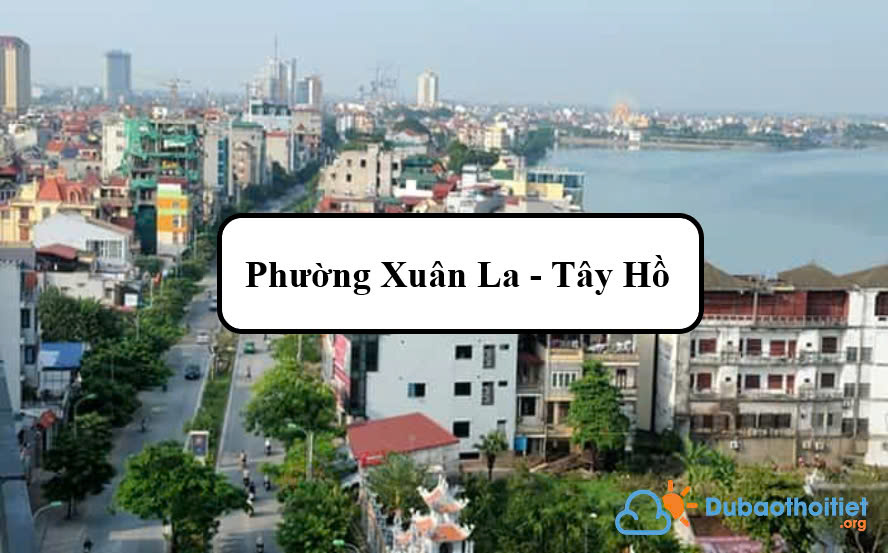 Đặc trưng khí hậu phường Xuân La - Tây Hồ