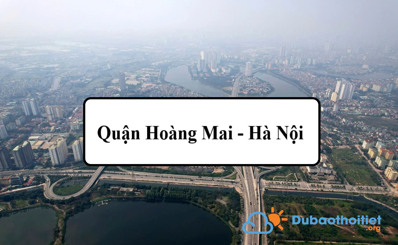 Đặc trưng khí hậu quận Hoàng Mai - Hà Nội