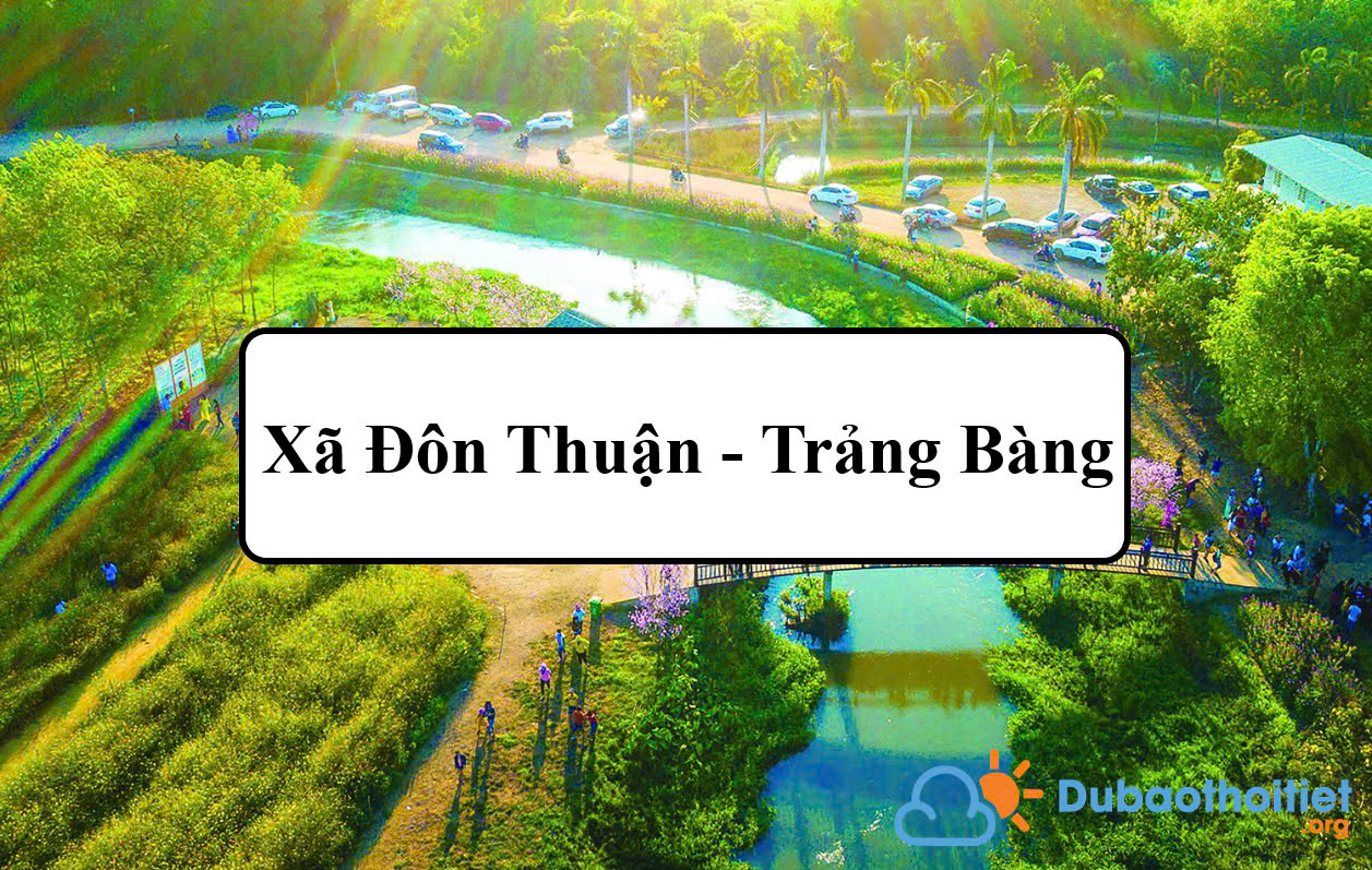 Đặc trưng khí hậu xã Đôn Thuận - Trảng Bàng