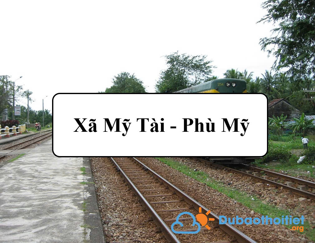 Đặc trưng khí hậu xã Mỹ Tài - Phù Mỹ